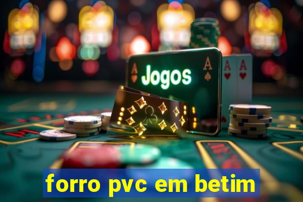 forro pvc em betim